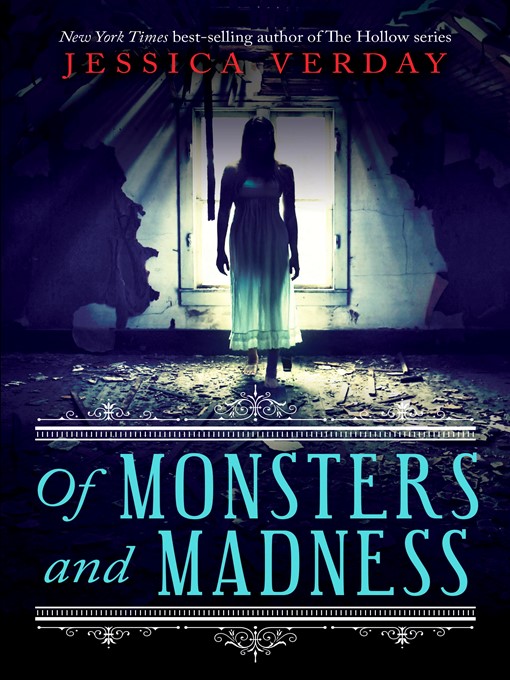 Title details for Of Monsters and Madness by Jessica Verday - Available